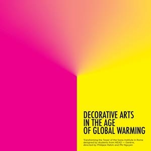 DECORATIVE ARTS IN THE AGE OF GLOBAL WARMING | 9788417905910 | HEAD-GÈNEVE