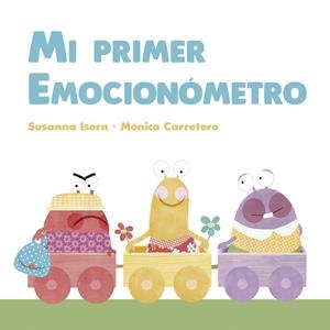 MI PRIMER EMOCIONÓMETRO | 9788418599156 | CARRETERO, MÓNICA / ISERN, SUSANNA