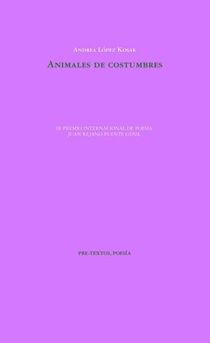 ANIMALES DE COSTUMBRES | 9788418935138 | LÓPEZ KOSAK, ANDREA