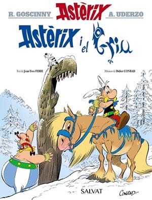 ASTÉRIX 39 : ASTÈRIX I EL GRIU | 9788469663882 | GOSCINNY, RENÉ / FERRI, JEAN-YVES