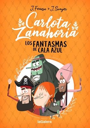 CARLOTA ZANAHORIA 01. LOS FANTASMAS DE CALA AZUL | 9788424670818 | FENOSA, JORDI