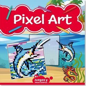 PASATIEMPOS INFANTIL PIXEL ART 01 | 9789493247246