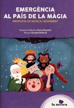 EMERGENCIA AL PAIS DE LA MÁGIA | 9788412255317 | MAURICIO, NÚRIA