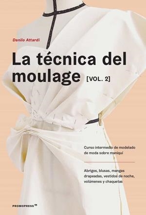 TECNICA DEL MOULAGE - VOL. 02 | 9788417412999 | ATTARDI, DANILO