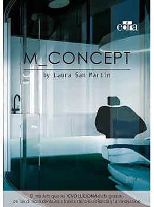 M_CONCEPT GESTIÓN CLÍNICAS ODONTOLÓGICAS | 9788418706257 | SAN MARTÍN, LAURA
