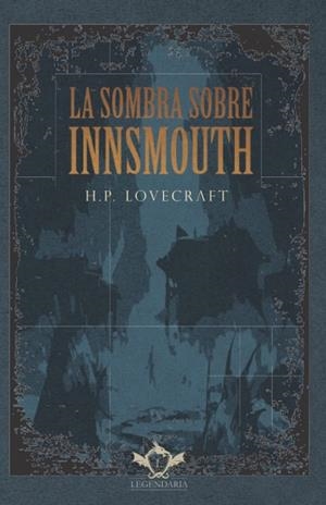 SOMBRA SOBRE INNSMOUTH, LA | 9788418168628 | LOVECRAFT, H. P.