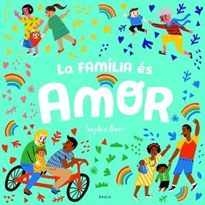 FAMÍLIA ÉS AMOR, LA | 9788447943166 | BEER, SOPHIE