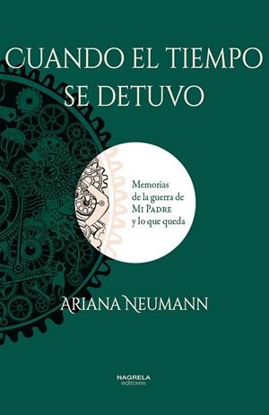 CUANDO EL TIEMPO SE DETUVO | 9788412378023 | NEUMANN, ARIANA