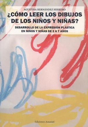 ¿CÓMO LEER LOS DIBUJOS DE LOS NIÑOS Y NIÑAS? | 9788412161366 | HERNÁNDEZ HERRERO, AGUSTINA