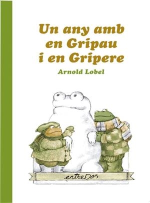 ANY AMB EN GRIPAU I EN GRIPERE, UN | 9788418900037 | LOBEL, ARNOLD