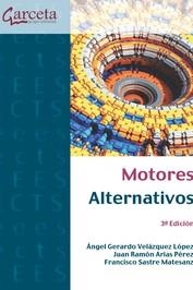 MOTORES ALTERNATIVOS 3ED. | 9788417289577 | VELÁZQUEZ LÓPEZ, ÁNGEL GERARDO