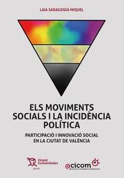 MOVIMENTS SOCIALS I LA INCIDÈNCIA POLÍTICA, ELS | 9788418802225 | SARAGOSSÀ, LAIA