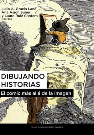 DIBUJANDO HISTORIAS. EL CÓMIC MÁS ALLÁ DE LA IMAGEN | 9788413402635