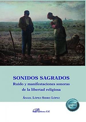 SONIDOS SAGRADOS | 9788413775289 | LOPEZ-SIDRO LOPEZ, ANGEL