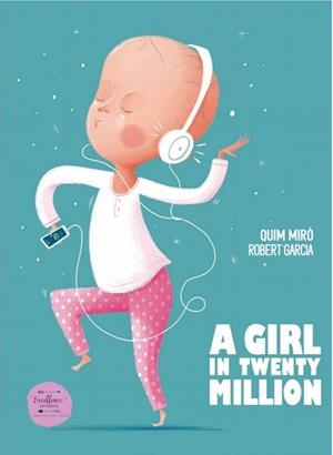 A GIRL IN TWENTY MILLION | 9788412337006 | GARCIA, ROBERT / MIRÓ, QUIM