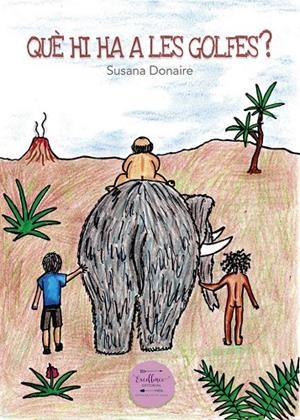 QUE HI HA A LES GOLFES | 9788494855900 | DONAIRE, SUSANA