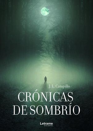 CRÓNICAS DE SOMBRÍO | 9788413867427 | CAMPILLO, J. L.