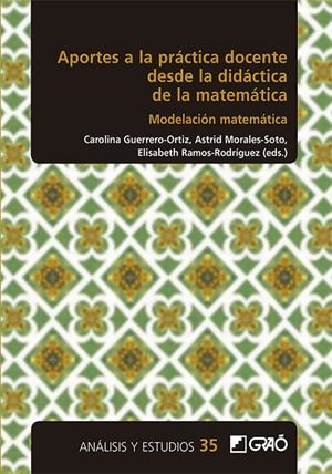 APORTES A LA PRÁCTICA DOCENTE DESDE LA DIDÁCTICA DE LA MATEMÁTICA | 9788418627538 | ALARCÓN RELMUCAO, NICOLÁS ALEJANDRO / ARAVENA DÍAZ, MARÍA / BONILLA BARRAZA, DANIELA