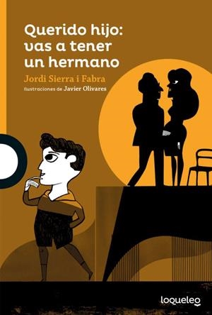 QUERIDO HIJO : VAS A TENER UN HERMANO | 9788491224037 | SIERRA I FABRA, JORDI