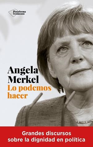ANGELA MERKEL. LO PODEMOS HACER | 9788418927041 | Merkel, Angela