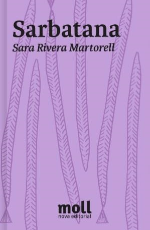 SARBATANA | 9788427351790 | RIVERA MARTORELL, SARA