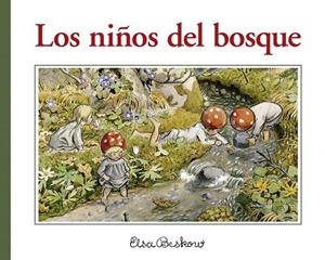 NIÑOS DEL BOSQUE, LOS | 9788412322101 | BESKOW, ELSA