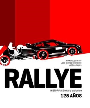 RALLYE (125 AÑOS) | 9789895321230 | SANTOS, FRANCISCO / BARROS, JOSE / HOLMES, MARTIN