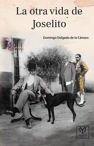 OTRA VIDA DE JOSELITO, LA | 9788418016189 | DELGADO CAMARA, DOMINGO