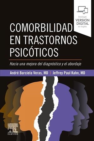 COMORBILIDAD EN TRASTORNOS PSICÓTICOS | 9788413821634 | BARCIELA VERAS, ABDRÉ / PAUL KAHN, JEFFREY