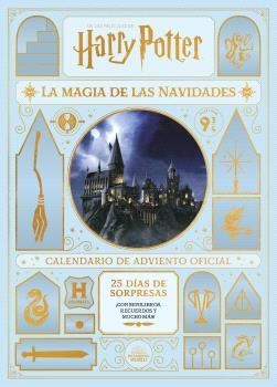 HARRY POTTER : LA MAGIA DE LAS NAVIDADES. EL CALENDARIO DE ADVIENTO OFICIAL 2021 | 9788467946208 | VARIOS AUTORES