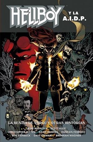 HELLBOY 25 : HELLBOY Y LA AIDP : LA BESTIA DE VARGU | 9788467948561 | MIGNOLA / ROBERSON / STENBECK / RIVERA