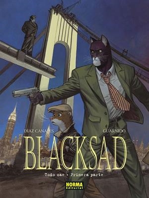 BLACKSAD 06 : TODO CAE - PRIMERA PARTE | 9788467947502 | DÍAZ CANALES, JUAN / GUARNIDO, JUANJO