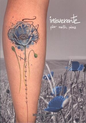 IRREVERENTE | 9788418893094 | MARTÍN PÉREZ, PILAR