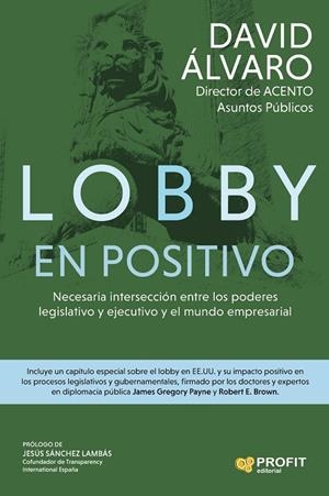 LOBBY EN POSITIVO | 9788418464706 | ALVARO GARCIA, DAVID