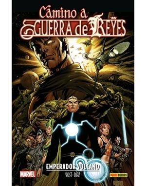 ANIQUILACIÓN SAGA 15 : CAMINO A GUERRA DE REYES: EMPERADOR VULCANO | 9788411011716 | YOST, CHRIS / DÍAZ, PACO