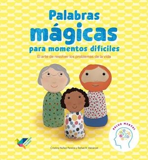 PALABRAS MÁGICAS PARA MOMENTOS DIFÍCILES | 9788412376432 | NÚÑEZ PEREIRA, CRISTINA / R. VALCÁRCEL, RAFAEL