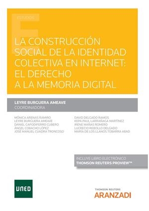 CONSTRUCCION SOCIAL DE LA IDENTIDAD COLECTIVA EN INTERNET, LA | 9788413908342 | BURGERA AMEAVE, LEYRE