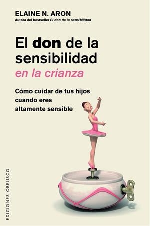 DON DE LA SENSIBILIDAD EN LA CRIANZA, EL | 9788491117865 | ARON, ELAINE N.