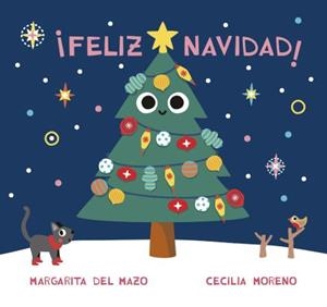 ¡FELIZ NAVIDAD! | 9788418609923 | DEL MAZO,  MARGARITA / MORENO,  CECILIA