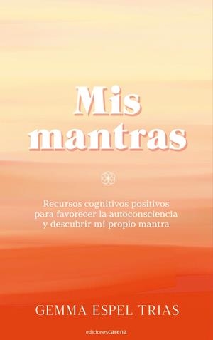 MIS MANTRAS | 9788418323812 | ESPEL TRIAS, GEMMA