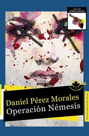 OPERACIÓN NÉMESIS | 9788418997051 | PEREZ MORALES, DANIEL