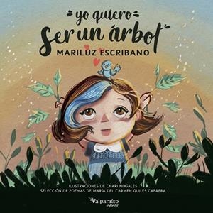 YO QUIERO SER UN ÁRBOL | 9788418694424 | ESCRIBANO, MARILUZ