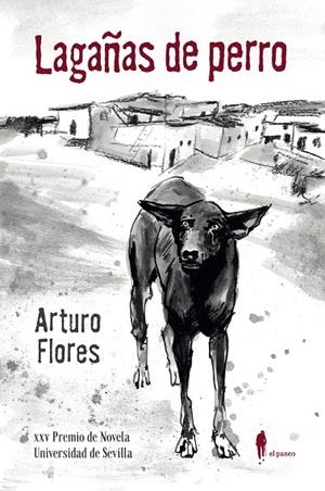 LAGAÑAS DE PERRO | 9788412407709 | FLORES, ARTURO