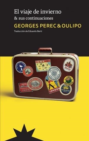 VIAJE DE INVIERNO & SUS CONTINUACIONES, EL | 9789877122350 | PEREC, GEORGES