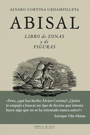 ABISAL | 9788494891588 | CORTINA URDAMPILLETA, ALVARO
