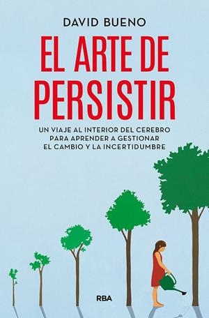 ARTE DE PERSISTIR, EL | 9788491878315 | BUENO, DAVID