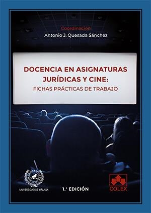 DOCENCIA EN ASIGNATURAS JURIDICAS Y CINE. FICHAS PRACTICAS DE TRABAJO | 9788413593074 | ARIAS DIAZ, MARIA DOLORES