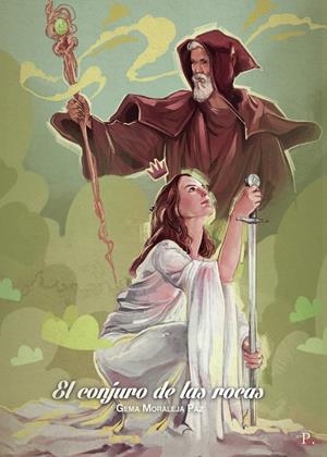 CONJURA DE LAS ROCAS, LA | 9788418402876 | MORALEJA PAZ, GEMA
