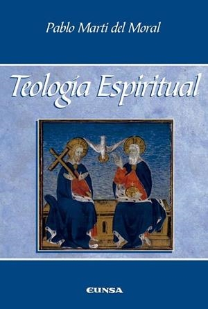 TEOLOGIA ESPIRITUAL | 9788431336578 | MARTI DEL MORAL, PABLO