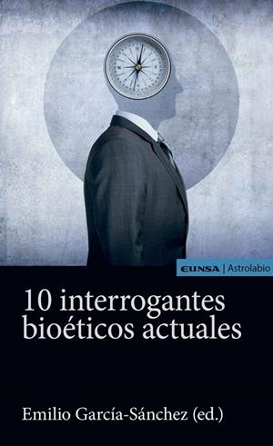 10 INTERROGANTES BIOETICOS ACTUALES | 9788431336561 | GARCIA-SANCHEZ, EMILIO
